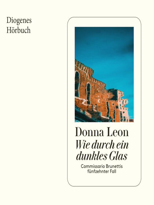 Title details for Wie durch ein dunkles Glas by Donna Leon - Wait list